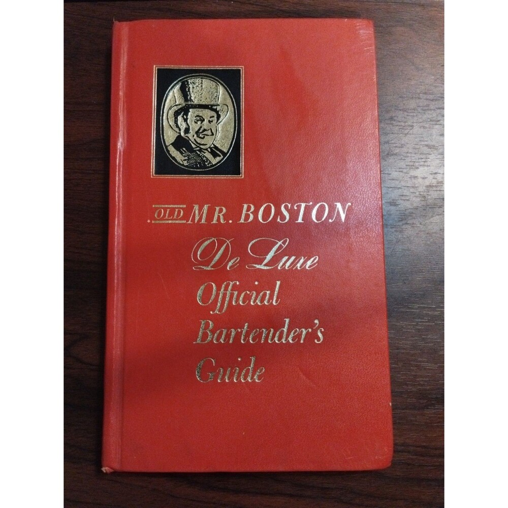 Old Mr. Boston De Luxe Official Bartender’s Guide - 1963 23rd Printing